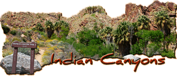 Indian Canyons